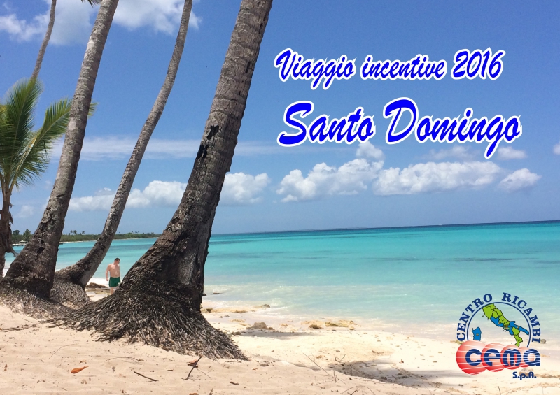 viaggio incentive cema s.p.a santo domingo